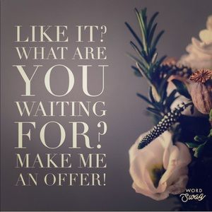 Make me an offer!!!